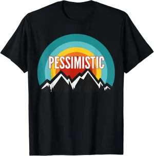 Pessimistic, Vintage Retro Sunset Design T-Shirt